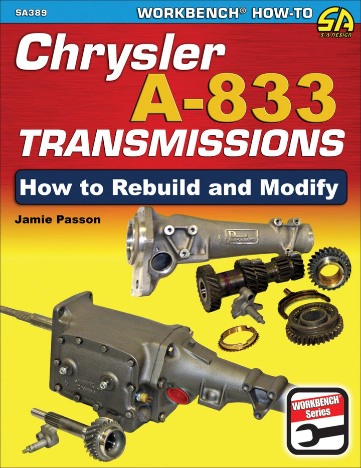 Chrysler A-833 Transmissions: How to Rebuild and Modify