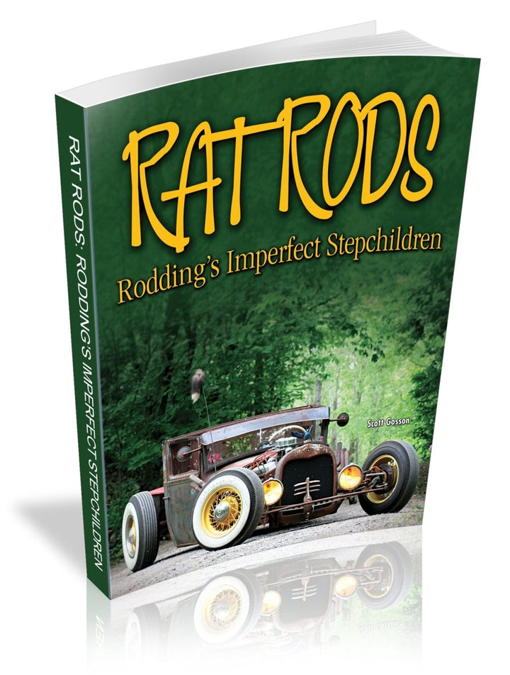 Rat Rods: Rodding's Imperfect Stepchildren