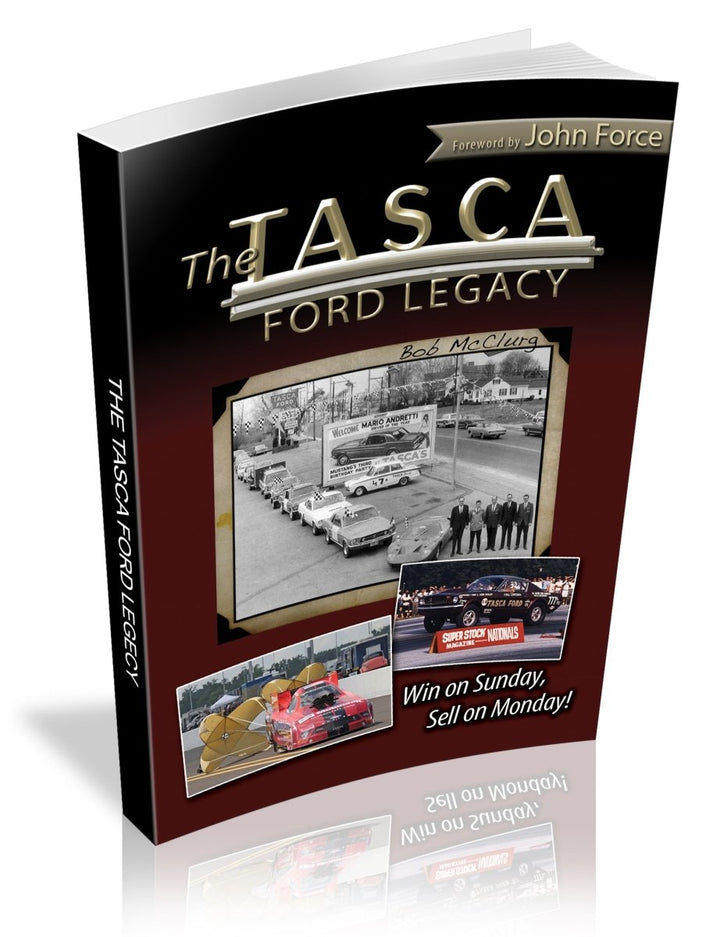 The Tasca Ford Legacy: Win on Sunday, Sell on Monday!