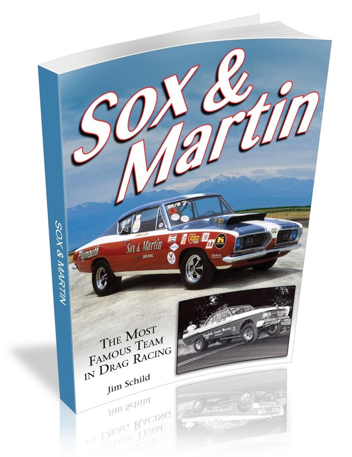 Sox & Martin: The Most Famous Team in Drag Racing