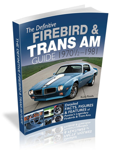 Image of The Definitive Firebird & Trans Am Guide: 1970 1/2 - 1981