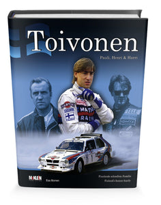 Toivonen - Pauli, Henri &amp; Harri: Finland's fastest family