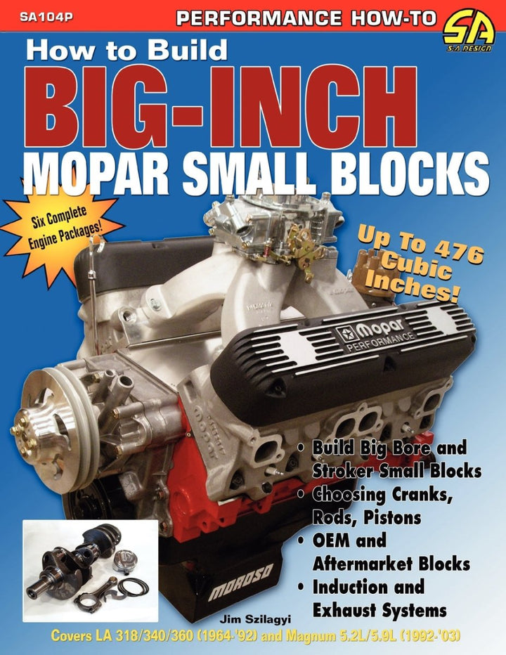 How to Build Big-Inch Mopar Small-Blocks