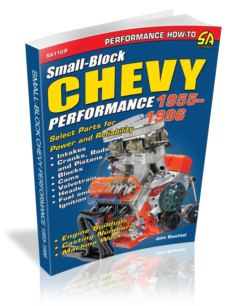 Small-Block Chevy Performance: 1955-1996