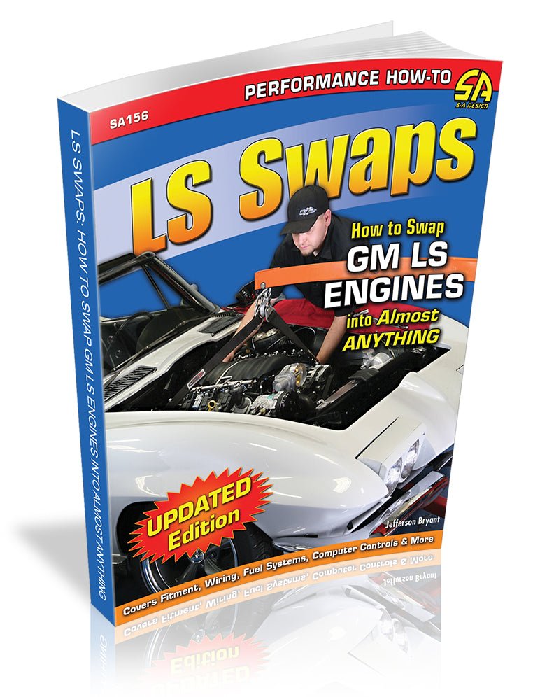 LS Swaps: How to Swap GM LS Engines into Almost Anything