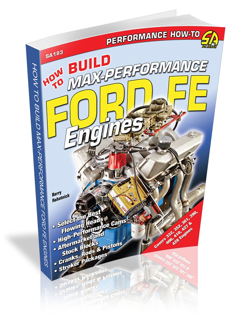 How to Build Max-Performance Ford FE Engines