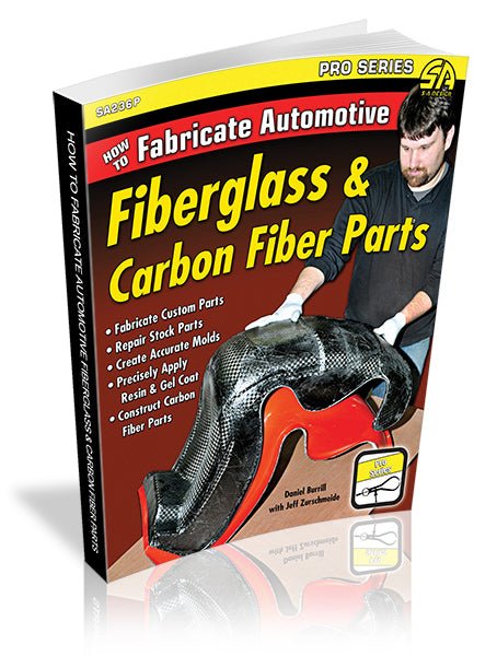 How to Fabricate Automotive Fiberglass & Carbon Fiber Parts