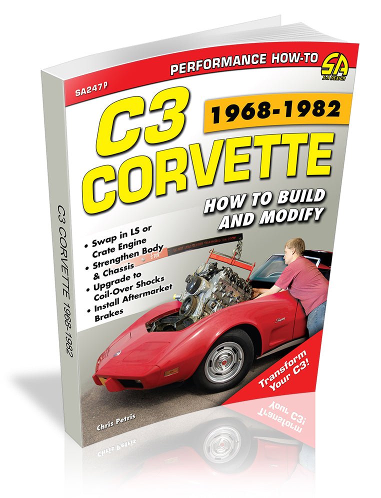 Corvette C3 1968-1982: How to Build and Modify