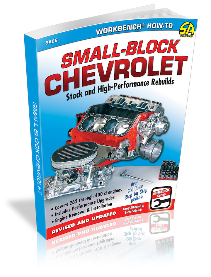 Small-Block Chevrolet: Stock and High-Performance Rebuilds