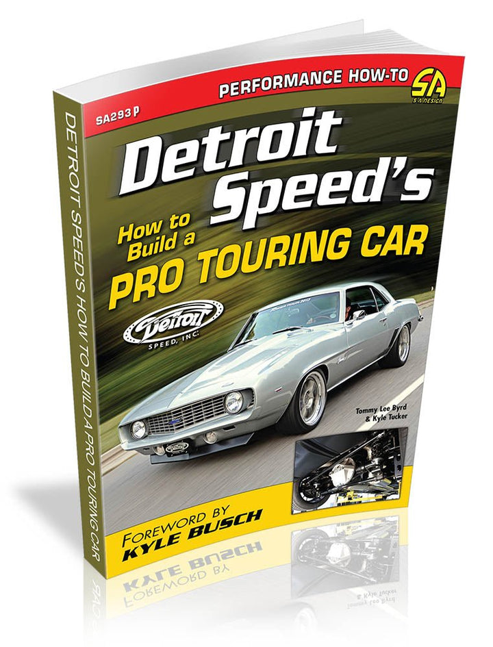 Detroit Speed's How to Build a Pro Touring Car