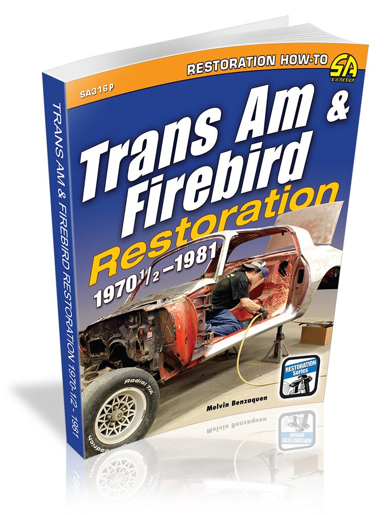 Trans Am &amp; Firebird Restoration: 1970-1/2 - 1981