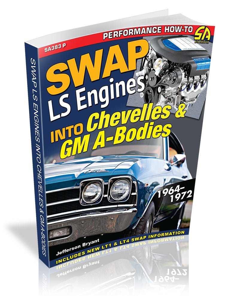 Swap LS Engines into Chevelles &amp; GM A-Bodies: 1964-1972