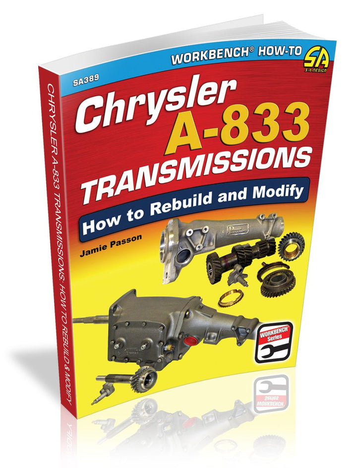 Chrysler A-833 Transmissions: How to Rebuild and Modify