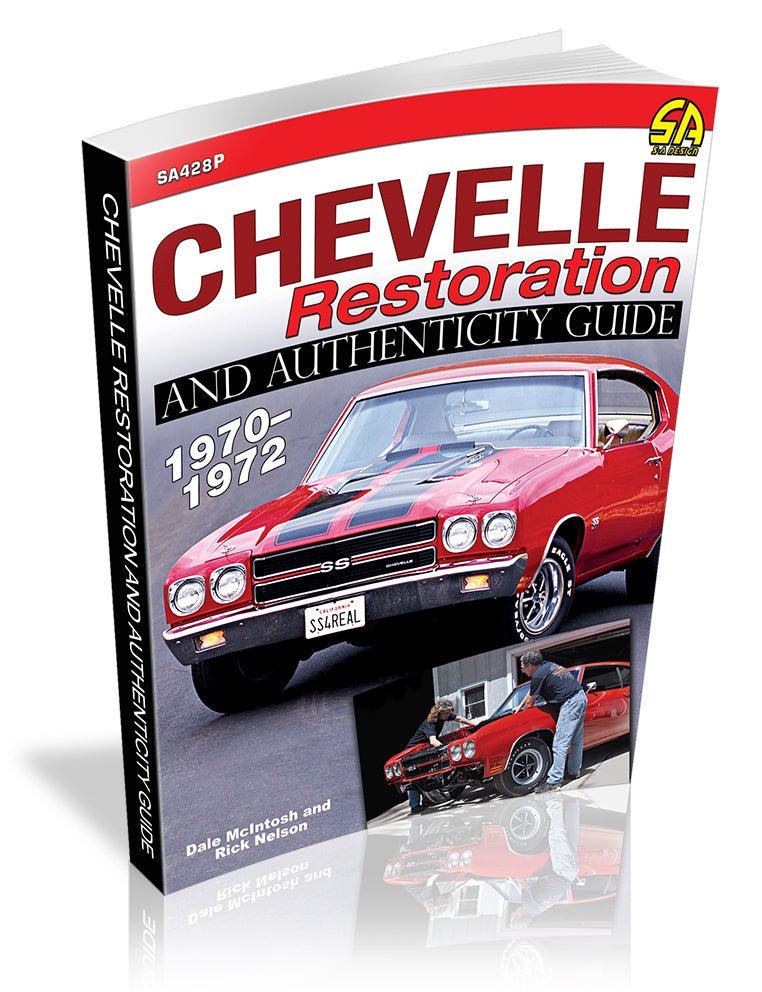 Chevelle Restoration and Authenticity Guide 1970-1972