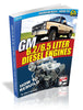 GM 6.2 & 6.5 Liter Diesel Engines: How to Rebuild