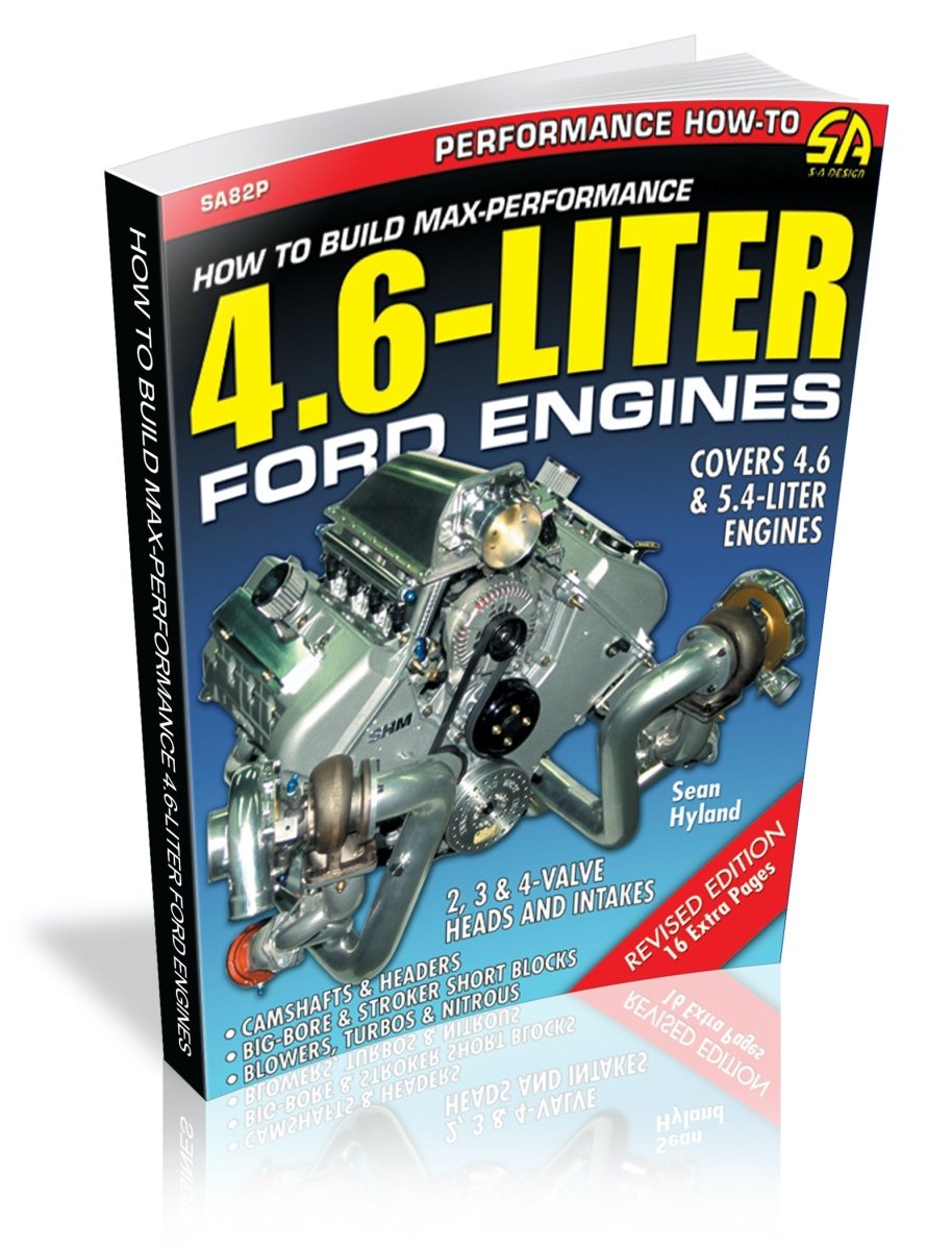 How to Build Max Performance 4.6 Liter Ford Engines