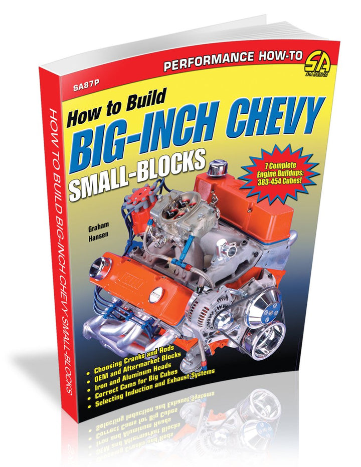 How to Build Big-Inch Chevy Small-Blocks