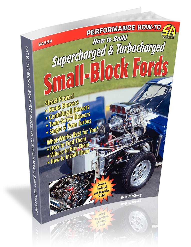 How to Build Supercharged & Turbocharged Small-Block Fords