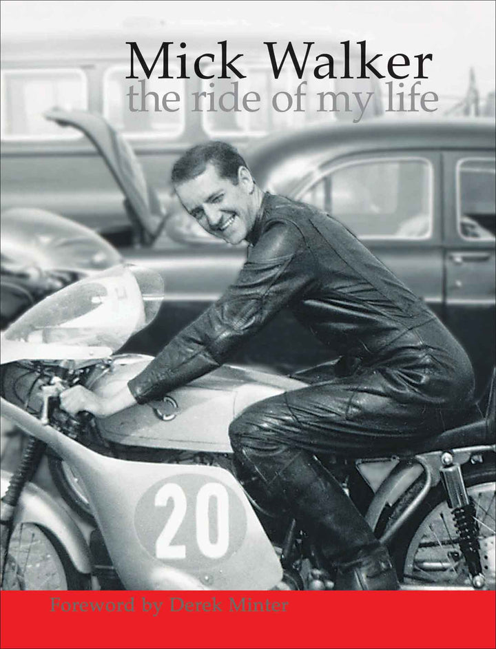 Mick Walker: The Ride of My Life