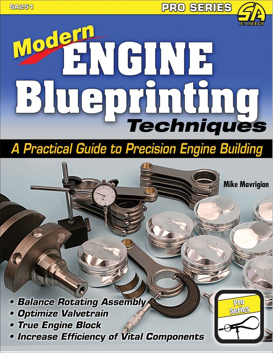 Modern Engine Blueprinting Techniques: A Practical Guide to Precision Engine Building