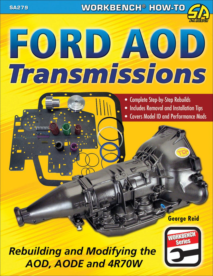 Ford AOD Transmissions: Rebuilding and Modifying the AOD, AODE and 4R70W