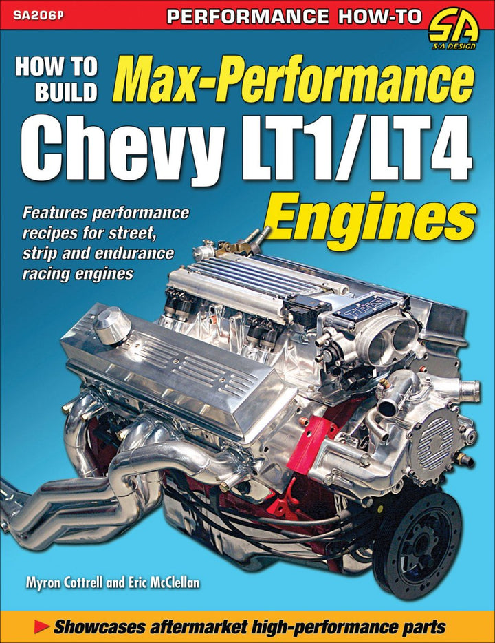 How to Build Max Performance Chevy LT1/LT4 Engines