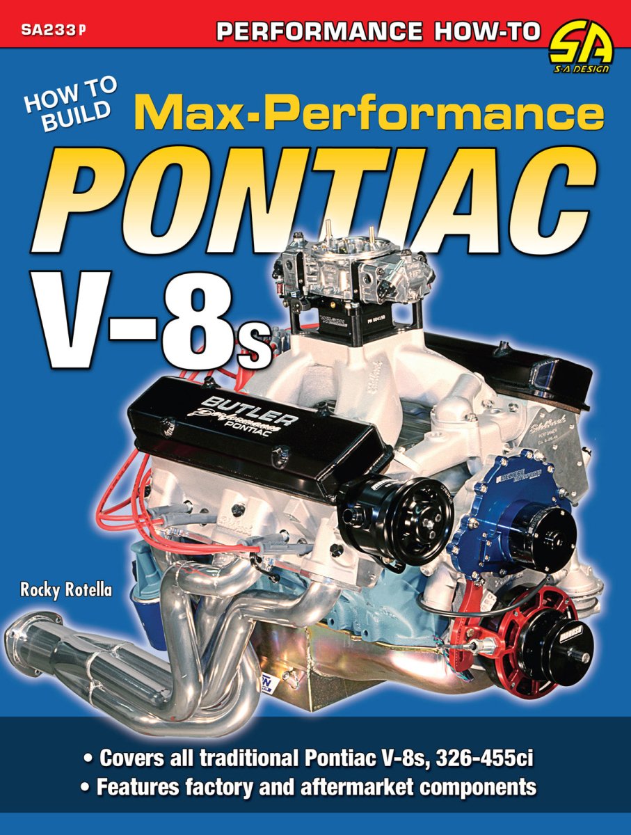 How to Build Max-Performance Pontiac V-8s