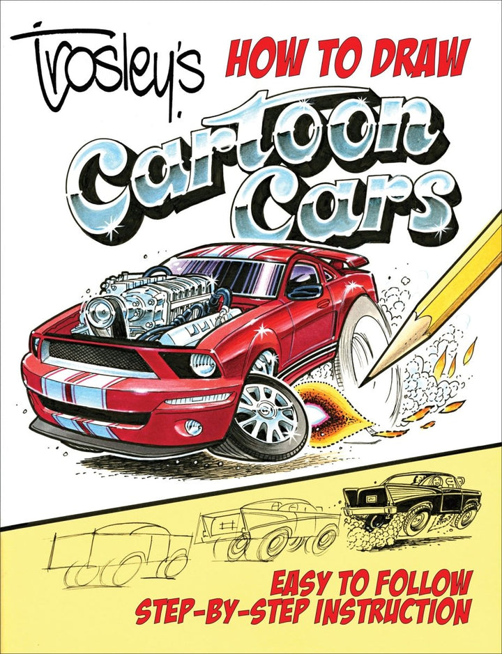 Trosley's How to Draw Cartoon Cars