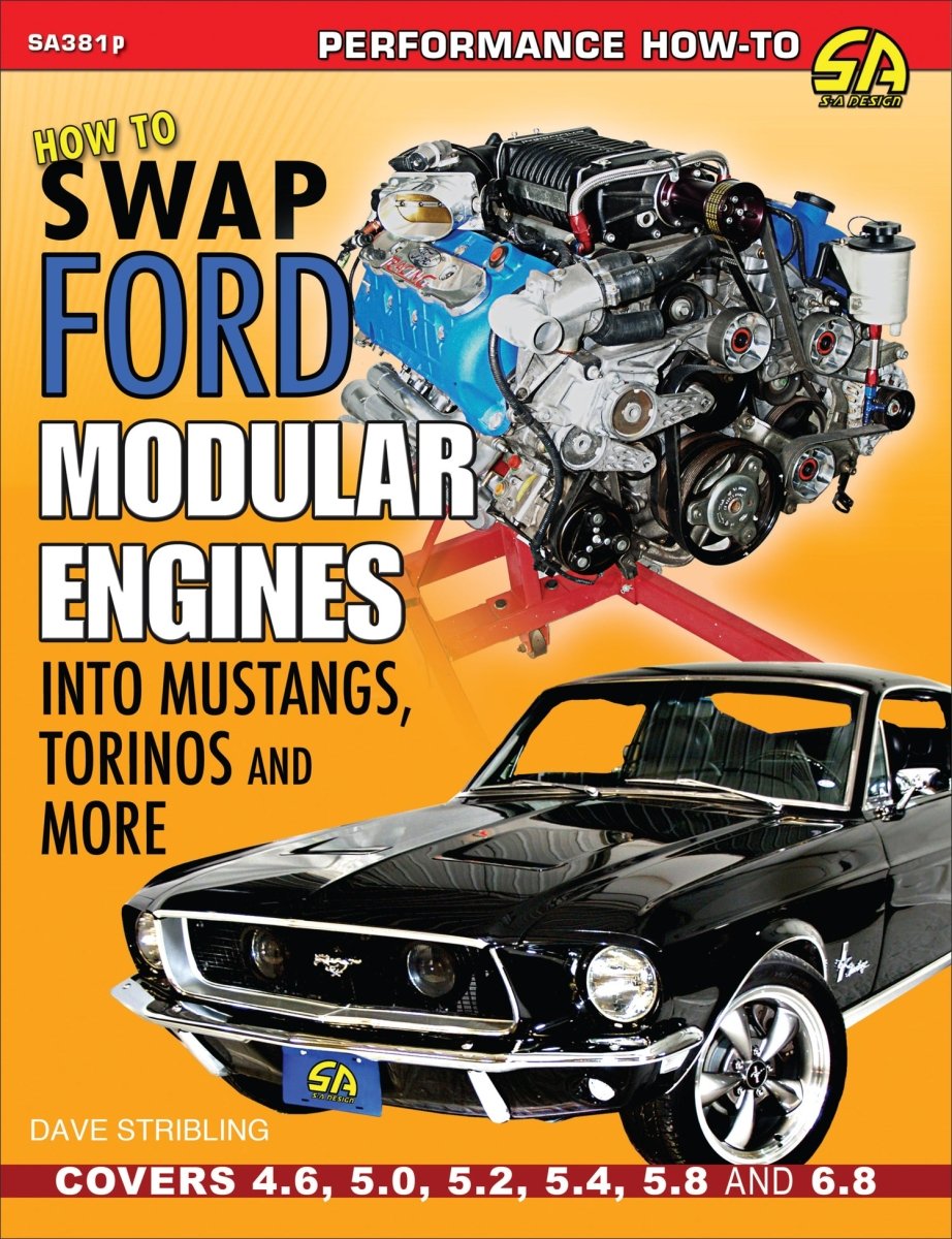 How to Swap Ford Modular Engines into Mustangs, Torinos and More