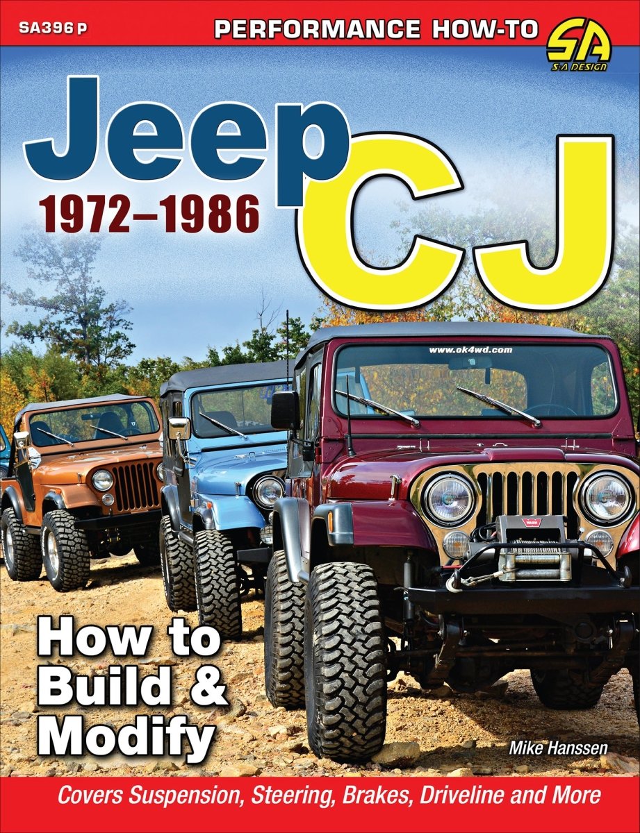 Jeep CJ 1972-1986: How to Build & Modify