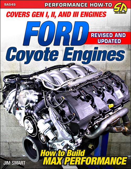 Ford Coyote Engines Book: How to Build Max Performance (Revised Edition)