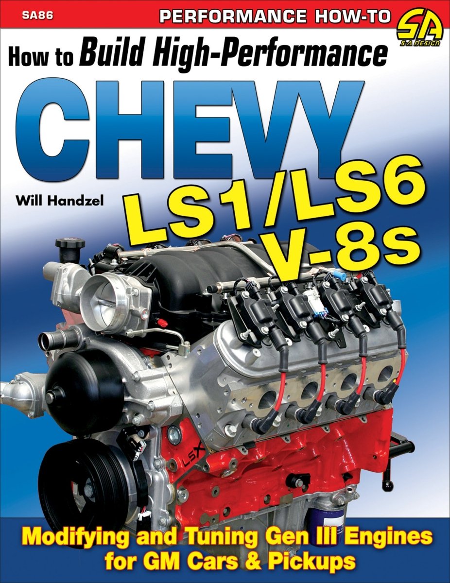 How to Build High-Performance Chevy LS1/LS6 V-8s