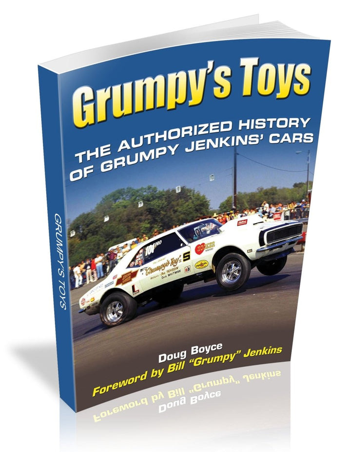 Grumpy's Toys: The Authorized History of Grumpy Jenkins' Cars