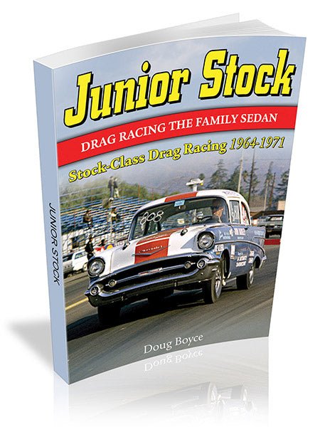 Junior Stock: Stock Class Drag Racing 1964-1971