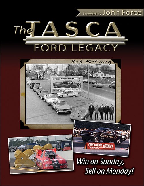 The Tasca Ford Legacy: Win on Sunday, Sell on Monday!