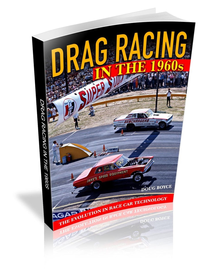 Drag Racing in the 1960s: The Evolution In Race Car Technology