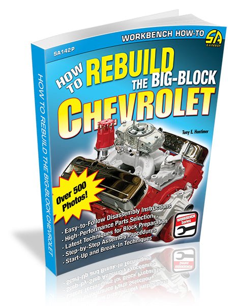 How to Rebuild the Big-Block Chevrolet