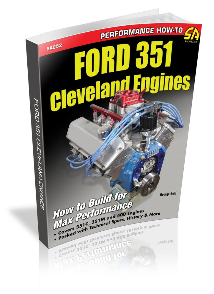 Ford 351 Cleveland Engines: How to Build for Max Performance