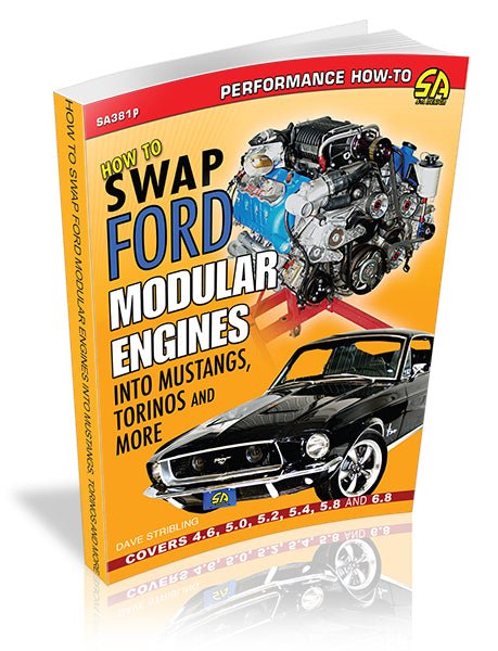 How to Swap Ford Modular Engines into Mustangs, Torinos and More