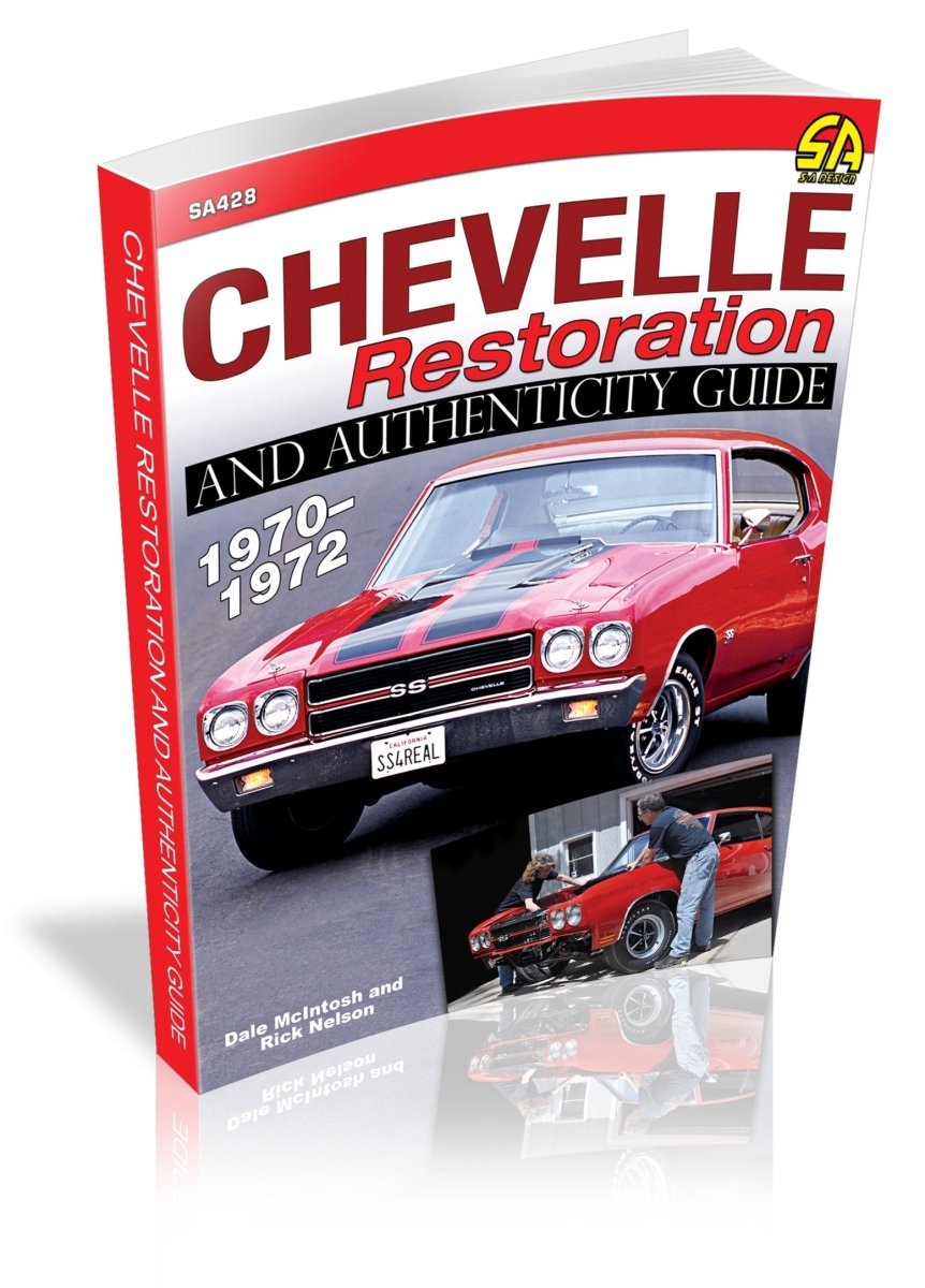 Chevelle Restoration and Authenticity Guide 1970-1972