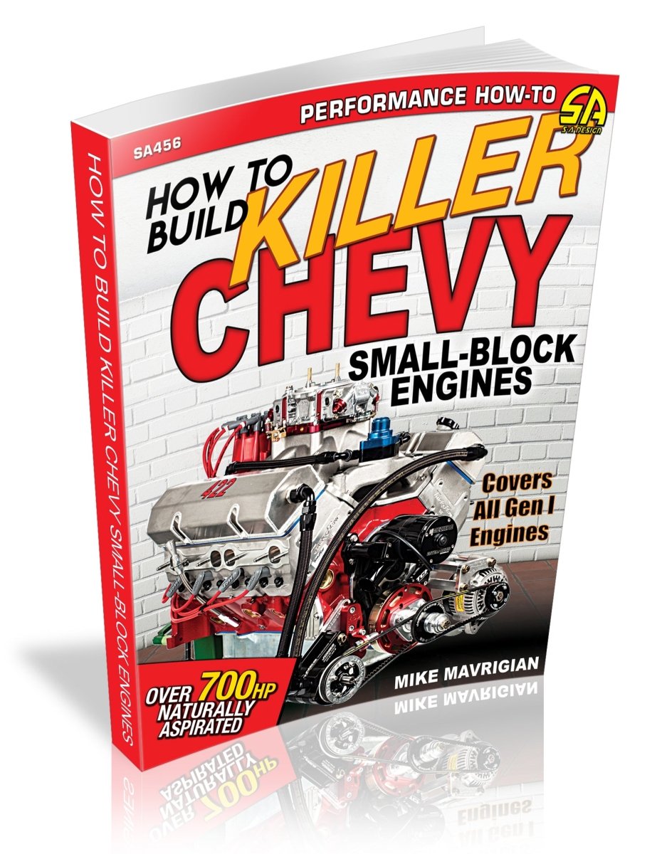 How to Build Killer Chevy Small-Block Engines